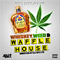 2013 Whiskey, Weed & Waffle House