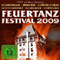 2010 Feuertanz Festival 2009 (CD 1)