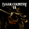 2013 Dark Country 2
