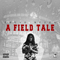 2014 A Field Tale (Single)