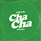 2015 Cha Cha (Remixes Single)