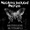 Negative Thought Process - Methylene Butterfly