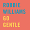 2013 Go Gentle (Single)