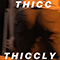 2019 Thicc Thiccly (Feat. Caleb Shomo) (Single)
