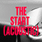 2022 The Start (Acoustic)