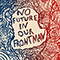 2018 No Future In Our Frontman (Single)