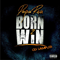 2015 Born 2 Win (CD Sampler)