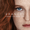 Frances - Things I\'ve Never Said (Deluxe Edition)