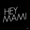 2013 Hey Mami / Play It Right (EP)