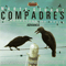 2007 Compadres - An Anthology Of Duets