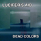 2016 Dead Colors (Single)