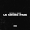2021 Le Crime Paie (with Ramo) (Single)