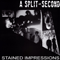 A Split-Second - Stained Impressions (Remastered)