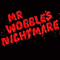 2009 Mr. Wobble's Nightmare EP