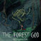 2015 The Forest God