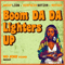 2016 Boom DA DA Lighters UP (NO JOKE Sound Mashup) (Single)