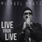 2018 Live Your Life (CD 1): Live In Denmark 2017