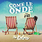 2018 Come Le Onde (Single)