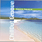 2005 Chillout Groove Box Set (CD 1) - Open Space