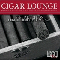 2007 Cigar Lounge Special Editon (CD 1)