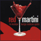 2007 Red Martini (La Musique Lounge Moderne Quatre)