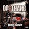 2018 Do My Thang (feat. Big Mister & Boogie Locs) (Single)