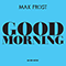 2018 Good Morning (Acoustic) (Single)