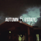 Autumn Estate - Autumn Estate