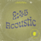 2021 2:45 (Acoustic Single)
