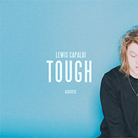 Capaldi, Lewis - Tough (acoustic) (Single)