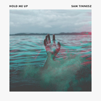 Tinnesz, Sam - Hold Me Up (Single)