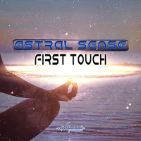 Astral Sense - First Touch (EP)