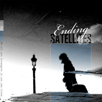 Ending Satellites - We All Are Strangers In Our Own Lives (Single)