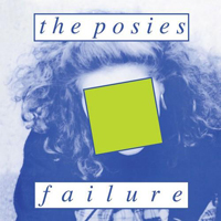 Posies - Failure (Expanded Reissue 2014)
