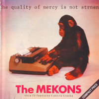 Mekons - The Quality Of Mercy Is Not Strnen