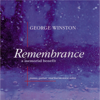 Winston, George - Remembrance: A Memorial Benefit