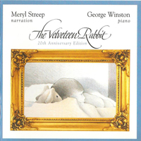Winston, George - Velveteen Rabbit (20th Anniversary Edition)
