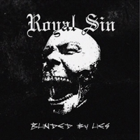 Royal Sin - Blinded By Lies