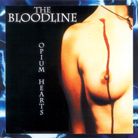 Bloodline (DEU) - Opium Hearts