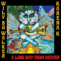 Walker, Wily Bo - A Long Way From Heaven (EP)