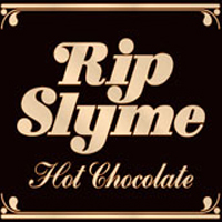 Rip Slyme - Hot Chocolate (Single)