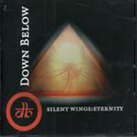 Down Below - Silent Wings:Eternity