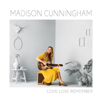 Cunningham, Madison - Love, Lose, Remember