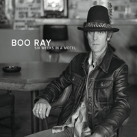 Boo Ray - Six Weeks In A Motel
