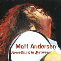 Andersen, Matt - Something In Between