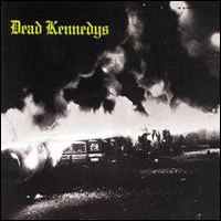 Dead Kennedys - Fresh Fruit for Rotting Vegetables (Special 25th Anniversary Edition CD)
