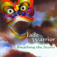 Jade Warrior - Breathing The Storm