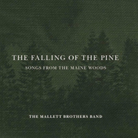 Mallett Brothers Band - The Falling Of The Pine