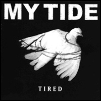 My Tide - Tired