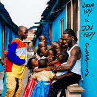 Burna Boy - Question (with Don Jazzy) (Single)
